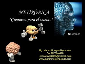 NEURBICA Gimnasia para el cerebro Mg Martn Moreyra