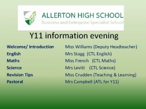 Y 11 information evening Welcome Introduction English Maths