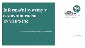 Informan systmy v cestovnm ruchu INMBPSCR vodn informace