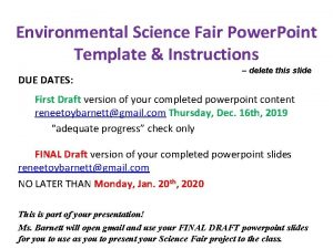 Environmental Science Fair Power Point Template Instructions DUE