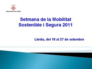 Setmana de la Mobilitat Sostenible i Segura 2011