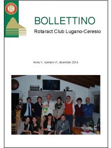 BOLLETTINO Rotaract Club LuganoCeresio Anno V numero VI