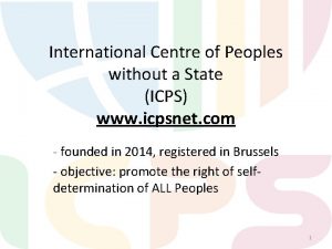 International Centre of Peoples without a State ICPS