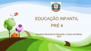 EDUCAO INFANTIL PR 4 Secretaria Municipal de Educao