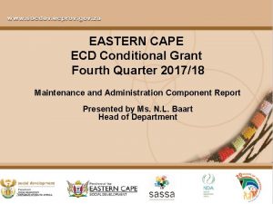 EASTERN CAPE ECD Conditional Grant Fourth Quarter 201718