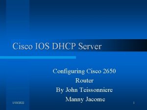 Cisco IOS DHCP Server 1182022 Configuring Cisco 2650