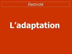 lectricit Ladaptation 1 Indications portes sur une lampe