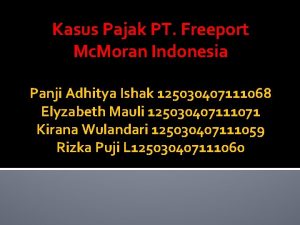 Kasus Pajak PT Freeport Mc Moran Indonesia Panji