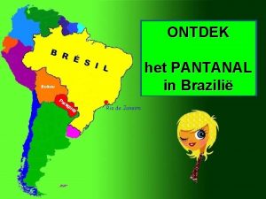 ONTDEK het PANTANAL in Brazili Bolivie Pa ra