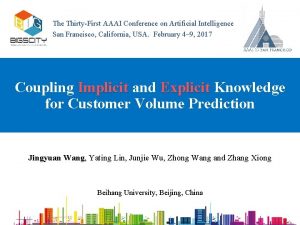 The ThirtyFirst AAAI Conference on Artificial Intelligence San