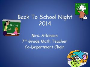 Back To School Night 2014 Mrs Atkinson 7