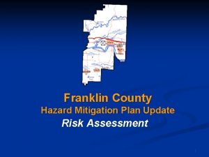 Franklin County Hazard Mitigation Plan Update Risk Assessment