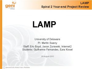 LAMP Spiral 2 Yearend Project Review LAMP University
