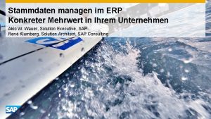 Stammdaten managen im ERP Konkreter Mehrwert in Ihrem