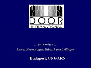 underviser Dves Kronologisk Bibelsk Fortllinger Budapest UNGARN Evangeliet