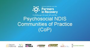 Psychosocial NDIS Communities of Practice Co P Welcome