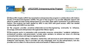 o PEOOSPE Entrepreneurship Program The INNOVATION ENTREPRENEURSHIP PROGRAM