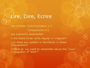 Lire Dire Ecrire Les normes Communication 1 2