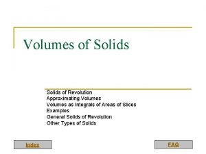 Volumes of Solids of Revolution Approximating Volumes as