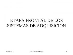 ETAPA FRONTAL DE LOS SISTEMAS DE ADQUISICION 1182022