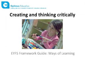 Creating and thinking critically EYFS Framework Guide Ways