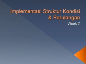 Implementasi Struktur Kondisi Perulangan Week 7 Menu MENU