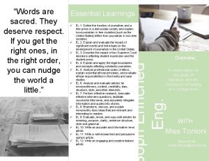 Words are Essential Learnings sacred They deserve respect