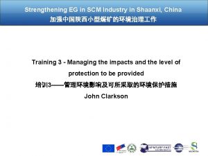 Strengthening EG in SCM Industry in Shaanxi China