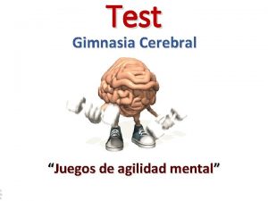 Test Gimnasia Cerebral Juegos de agilidad mental Responde