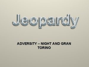 ADVERSITY NIGHT AND GRAN TORINO PLOT CHARACTERS SETTING