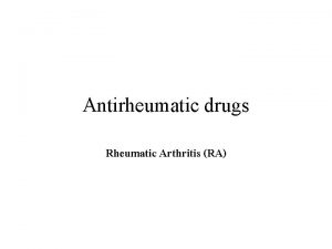 Antirheumatic drugs Rheumatic Arthritis RA Disease Modifying Antirheumatic