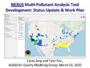 NEXUS MultiPollutant Analysis Tool Development Status Update Work