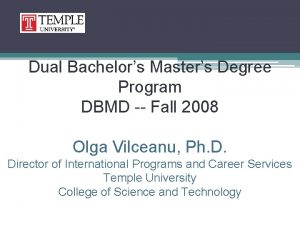 Dual Bachelors Masters Degree Program DBMD Fall 2008