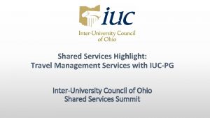 Shared Services Highlight Travel Management Services with IUCPG