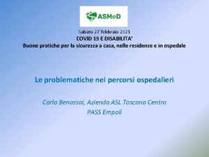 Sabato 27 febbraio 2021 COVID 19 E DISABILITA