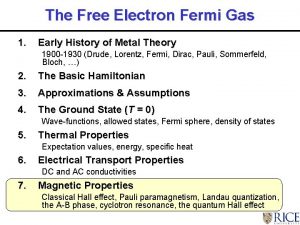 The Free Electron Fermi Gas 1 Early History