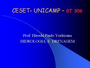 CESET UNICAMP ST 306 Prof Hiroshi Paulo Yoshizane