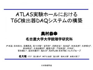 ATLAS Trigger DAQ System TGC Level 1 Trigger