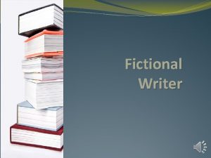 Fictional Writer Necessary Education to Become an Author