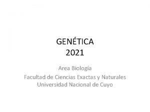 GENTICA 2021 Area Biologa Facultad de Ciencias Exactas