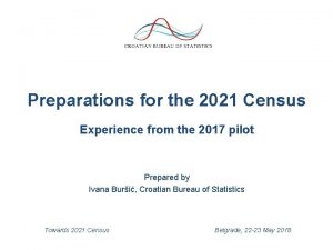 Preparations for the 2021 Census Experience from the