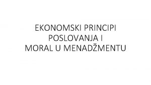 EKONOMSKI PRINCIPI POSLOVANJA I MORAL U MENADMENTU LIKVIDNOST