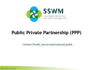 Public Private Partnership PPP Corinne Waelti seecon international