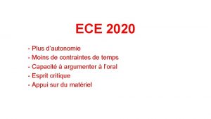 ECE 2020 Plus dautonomie Moins de contraintes de