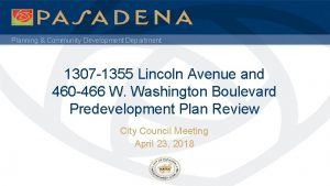 Planning Community Development Department 1307 1355 Lincoln Avenue