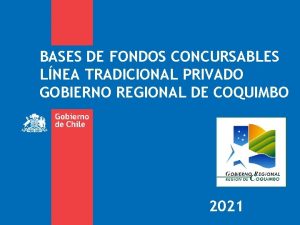 BASES DE FONDOS CONCURSABLES LNEA TRADICIONAL PRIVADO GOBIERNO