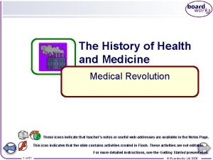 The History of Health and Medicine Medicine and