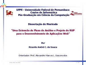 UFPE Universidade Federal de Pernambuco Centro de Informtica