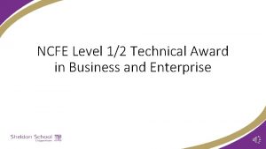 NCFE Level 12 Technical Award in Business and