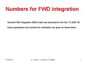 Numbers for FWD integration General FWD integration RB